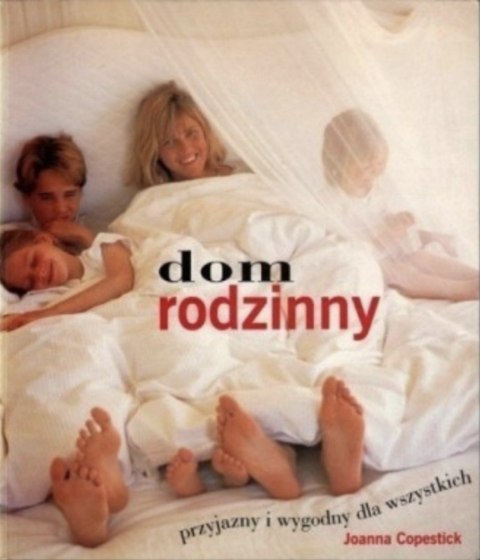 DOM RODZINNY Joanna Copestick (FOLIA)