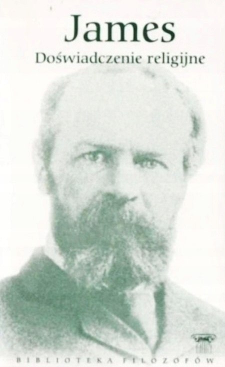 DOŚWIADCZENIE RELIGIJNE William James