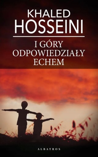 I GÓRY ODPOWIEDZIAŁY ECHEM Khaled Hosseini (KIESZONKOWE)