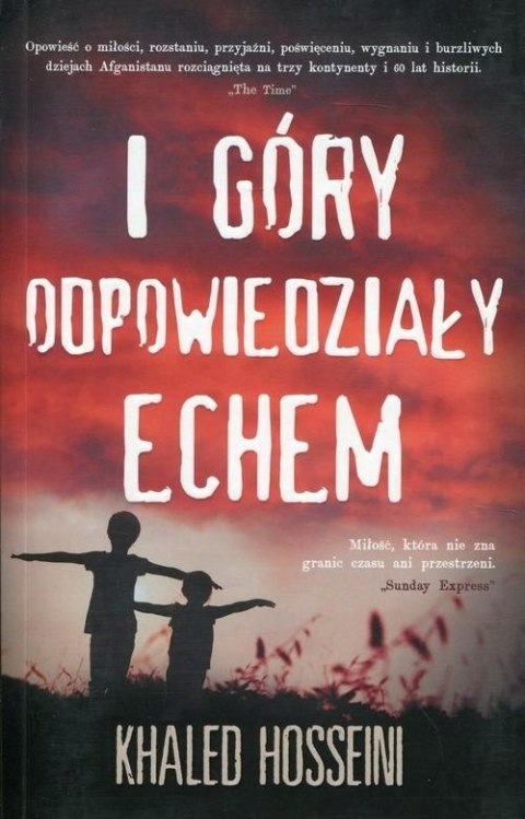 I GÓRY ODPOWIEDZIAŁY ECHEM Khaled Hosseini