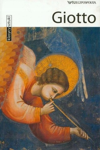 KLASYCY SZTUKI. GIOTTO Monica Girardi