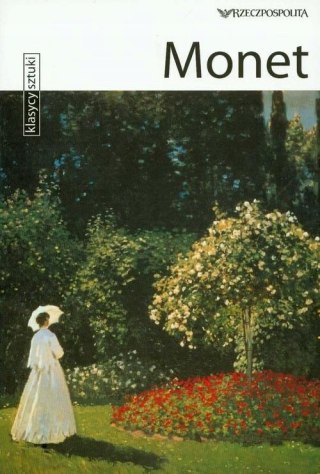KLASYCY SZTUKI. MONET Stefano Zuffi
