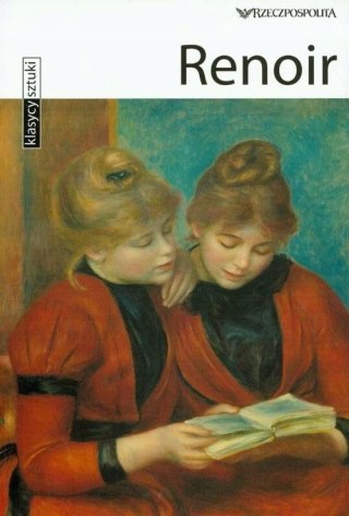 KLASYCY SZTUKI. RENOIR Gabriele Crepaldi