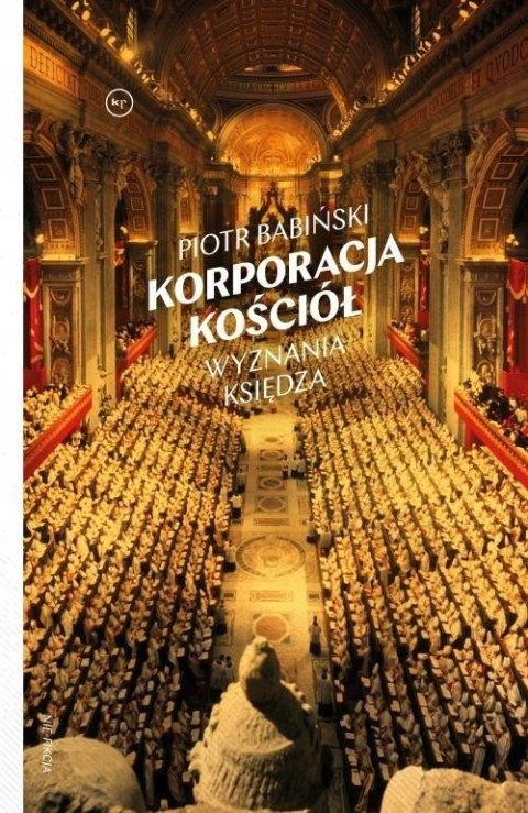 KORPORACJA KOŚCIÓŁ Piotr Babiński
