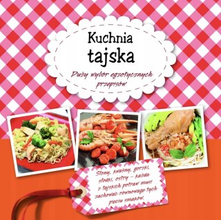 KUCHNIA TAJSKA. PONAD 100 PRZEPISÓW Christine France
