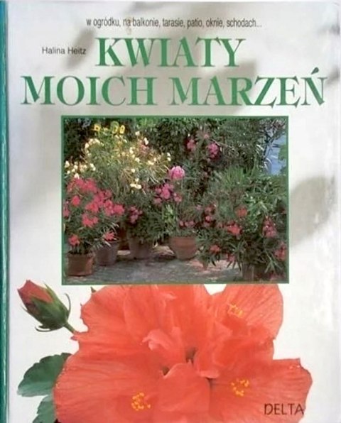 KWIATY MOICH MARZEŃ Halina Heitz