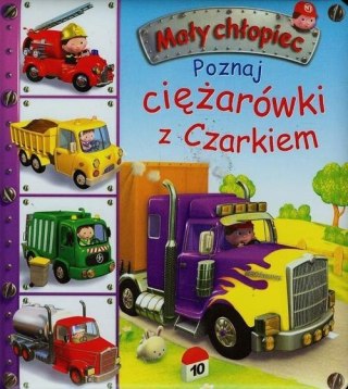 MAŁY CHŁOPIEC. POZNAJ CIĘŻARÓWKI Z CZARKIEM