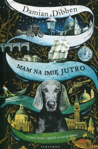 MAM NA IMIĘ JUTRO Damian Dibben