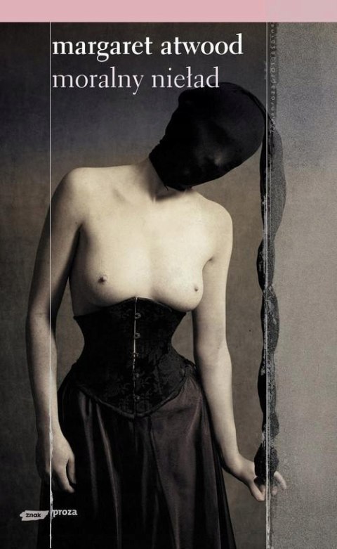 MORALNY NIEŁAD Margaret Atwood