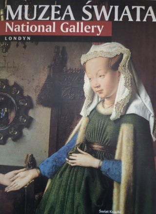 MUZEA ŚWIATA. NATIONAL GALLERY LONDYN Daniela Tarabra