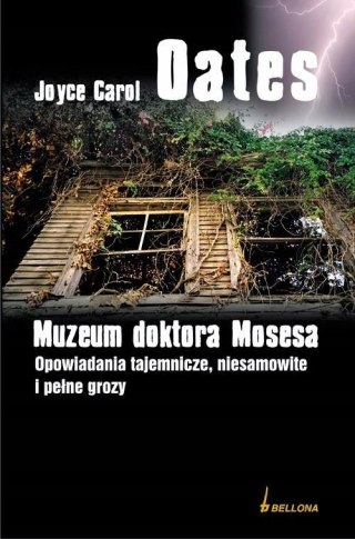 MUZEUM DOKTORA MOSESA Joyce Carol Oates