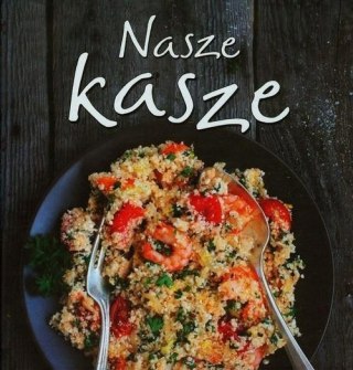 NASZE KASZE Magdalena Sych