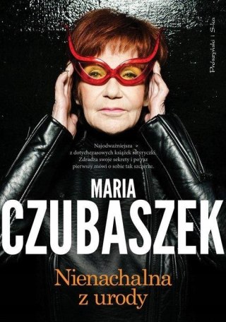 NIENACHALNA Z URODY Maria Czubaszek
