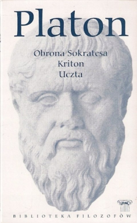 OBRONA SOKRATESA KRITON UCZTA Platon