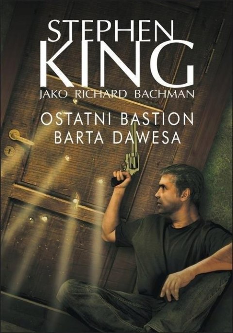 OSTATNI BASTION BARTA DAWESA Stephen King