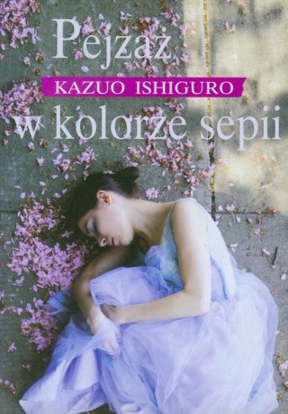PEJZAŻ W KOLORZE SEPII Kazuo Ishiguro