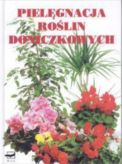 PIELĘGNACJA ROŚLIN DONICZKOWYCH
