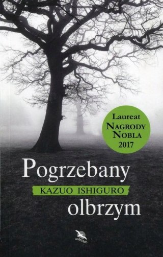 POGRZEBANY OLBRZYM Kazuo Ishiguro