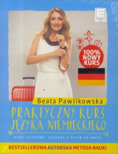 PRAKTYCZNY KURS JĘZYKA NIEMIECKIEGO Beata Pawlikowska (FOLIA)