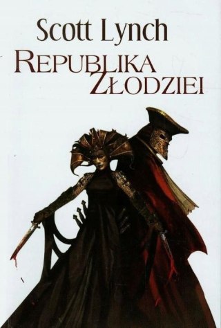 REPUBLIKA ZŁODZIEI Scott Lynch