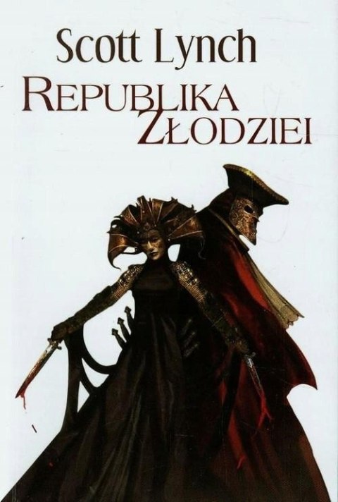 REPUBLIKA ZŁODZIEI Scott Lynch