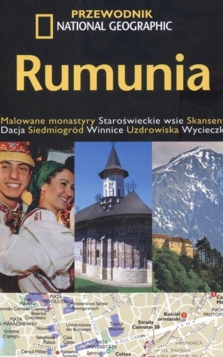RUMUNIA. PRZEWODNIK NATIONAL GEOGRAPHIC Caroline Juler (NOWA/FOLIA)