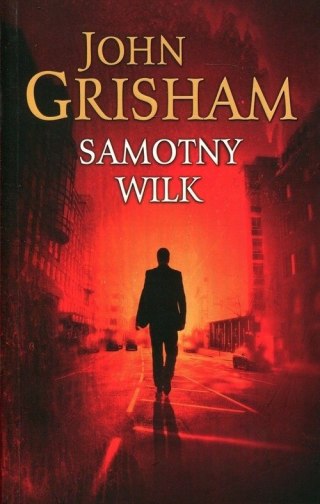 SAMOTNY WILK John Grisham
