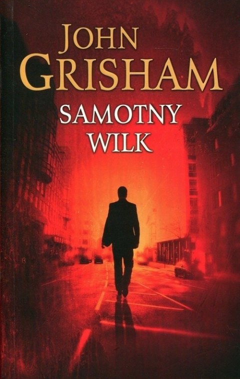 SAMOTNY WILK John Grisham