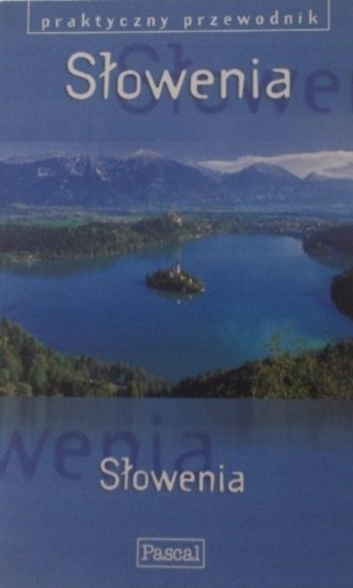 SŁOWENIA. PRAKTYCZNY PRZEWODNIK Steve Fallon (NOWA/FOLIA)