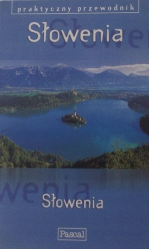 SŁOWENIA. PRAKTYCZNY PRZEWODNIK Steve Fallon (NOWA/FOLIA)