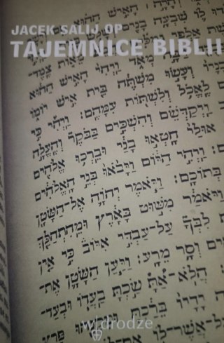 TAJEMNICE BIBLII Jacek Salij Op