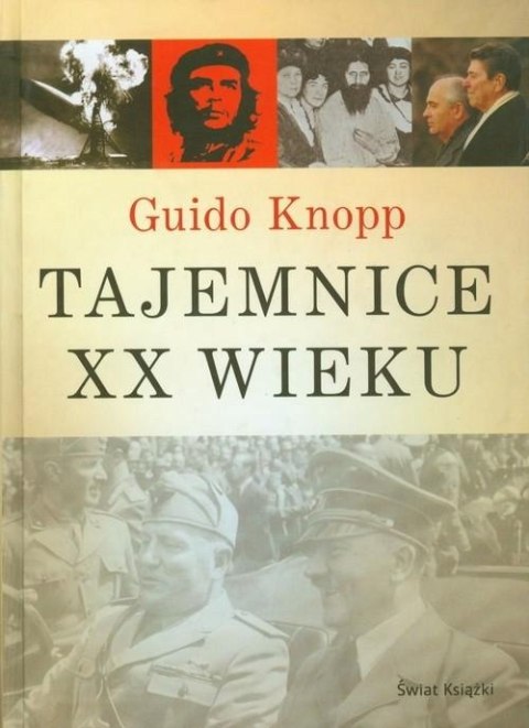 TAJEMNICE XX WIEKU Guido Knopp