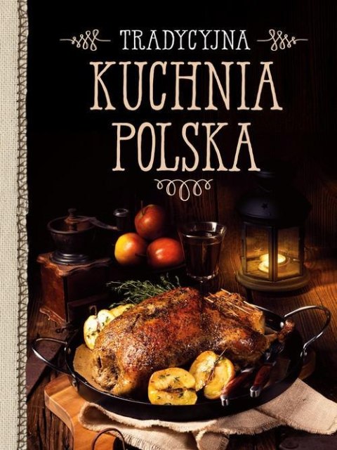 TRADYCYJNA KUCHNIA POLSKA