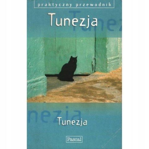 TUNEZJA. PRAKTYCZNY PRZEWODNIK David Willett (NOWA/FOLIA)