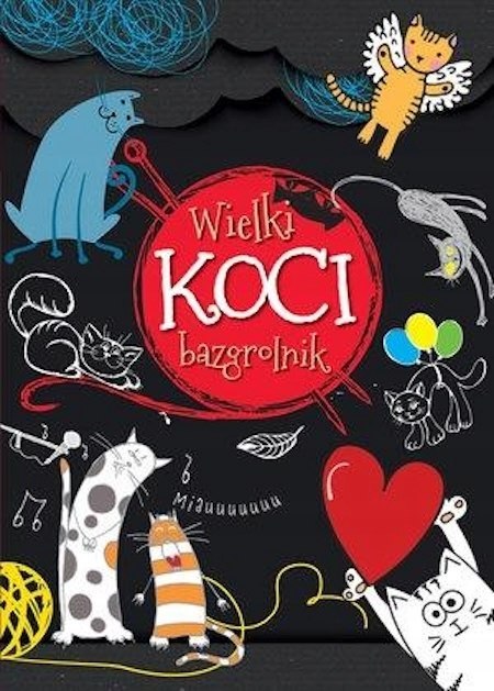 WIELKI KOCI BAZGROLNIK Barbara Szymanek