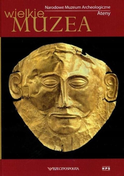 WIELKIE MUZEA. NARODOWE MUZEUM ARCHEOLOGICZNE ATENY