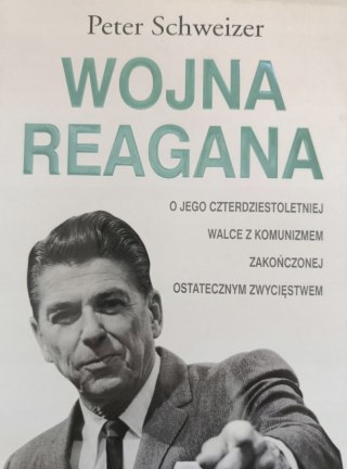 WOJNA REAGANA Peter Schweizer