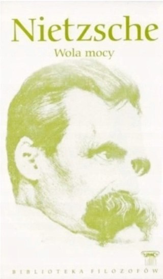 WOLA MOCY Friedrich Nietzsche