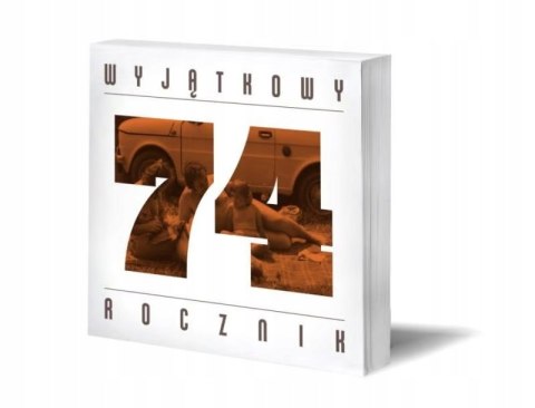 WYJĄTKOWY ROCZNIK 1974