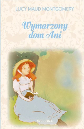 WYMARZONY DOM ANI Lucy Maud Montgomery