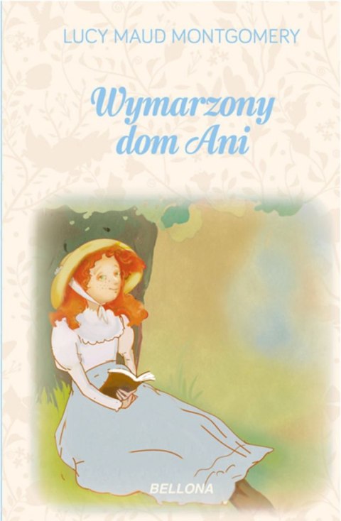 WYMARZONY DOM ANI Lucy Maud Montgomery