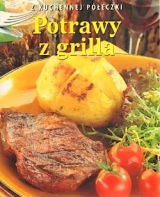 Z KUCHENNEJ PÓŁECZKI. POTRAWY Z GRILLA Jacqueline Bellefontaine
