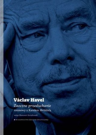ZAOCZNE PRZESŁUCHANIE Vaclav Havel
