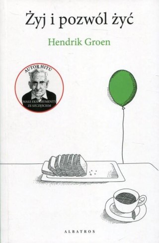 ŻYJ I POZWÓL ŻYĆ Hendrik Groen