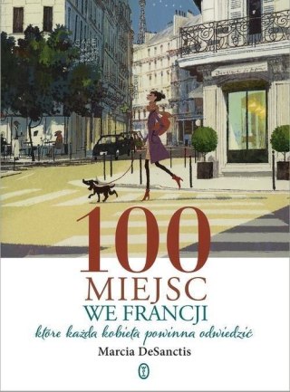 100 MIEJSC WE FRANCJI Marcia DeSanctis