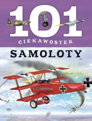 101 CIEKAWOSTEK. SAMOLOTY Maria J. Gomez