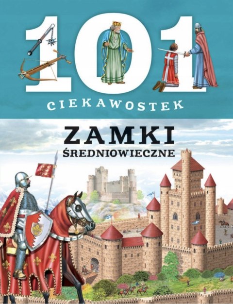 101 CIEKAWOSTEK. ZAMKI ŚREDNIOWIECZNE Niko Dominiguez