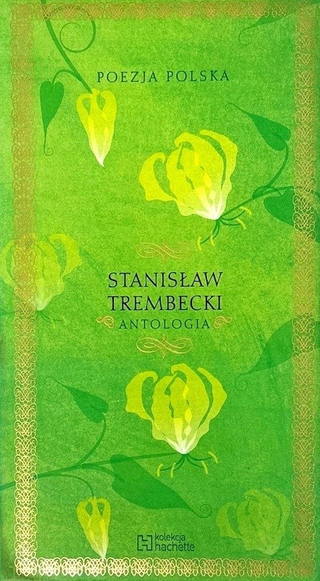 ANTOLOGIA. STANISŁAW TREMBECKI
