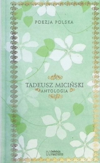 ANTOLOGIA. TADEUSZ MICIŃSKI