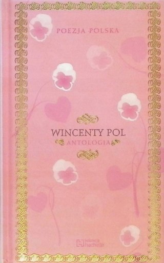 ANTOLOGIA. WINCENTY POL